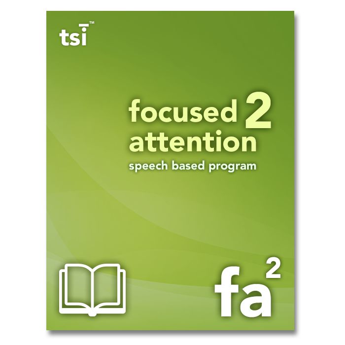 TSI: Focused Attention 2*