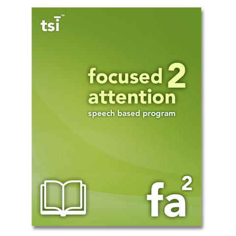 TSI: Focused Attention 2*